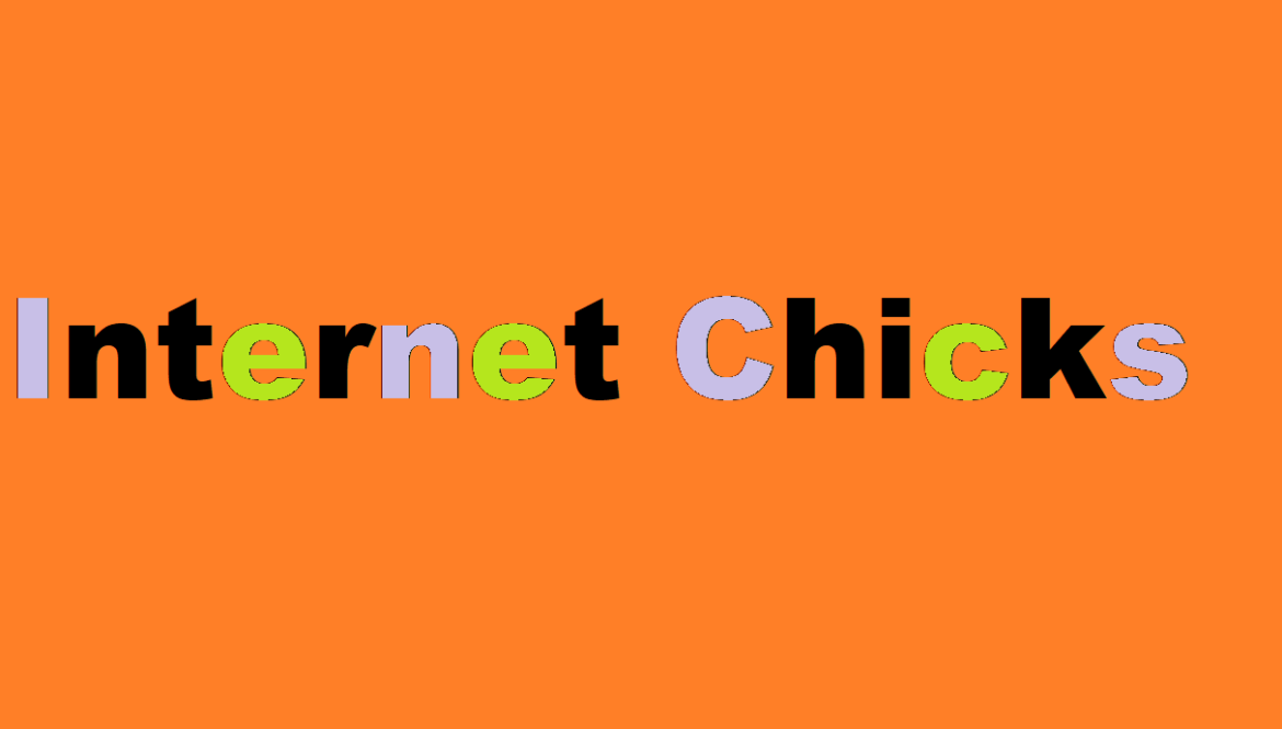 The Fascinating World of Internet Chicks